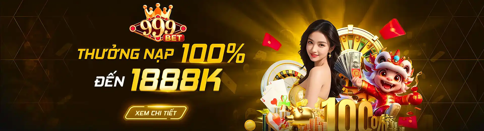 Thưởng nạp đầu 999BET hấp dẫn cho người chơi mới
